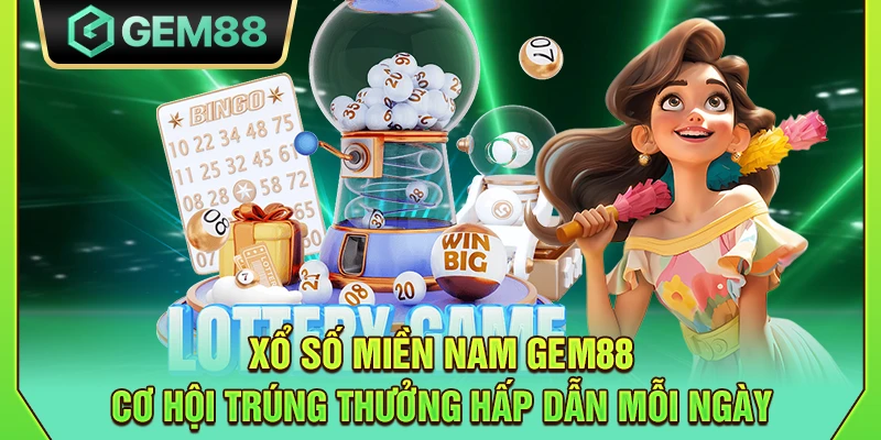 Xổ số miền Nam Gem88 - Cơ hội trúng thưởng hấp dẫn mỗi ngày 2 Xổ số miền Nam Gem88 - Cơ hội trúng thưởng hấp dẫn mỗi ngày